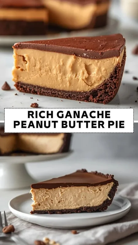Rich Ganache Peanut Butter Pie – Creamy Chocolate Dessert Recipe Rich ganache peanut butter pie with chocolate crust and creamy peanut butter filling